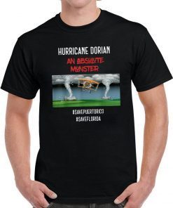 Hurricane Dorian tshirt An Absolute Monster Hurricane Dorian Tee Shirt