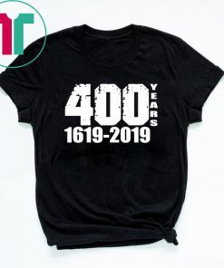 400 Years 1619 2019 Unisex T-Shirts