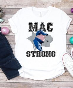 Men Mac Strong Tee Shirts