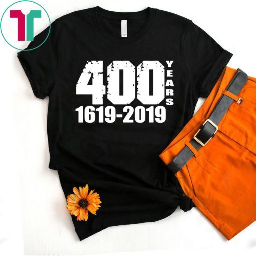 400 Years 1619 2019 Unisex T-Shirts