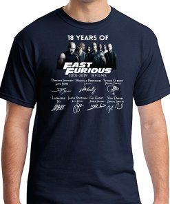 18 years of Fast and Furious 2019 Tee Shirts