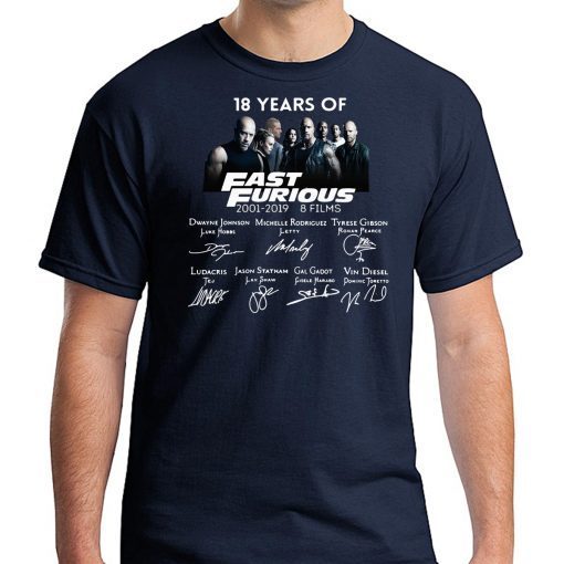 18 years of Fast and Furious 2019 Tee Shirts