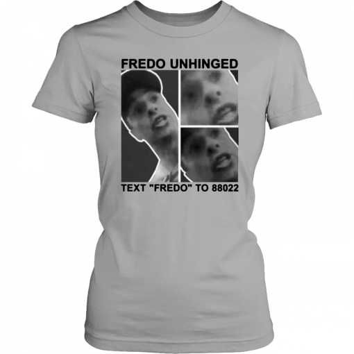 Donal Trump Fredo Unhinged Shirt