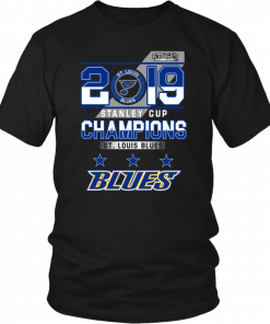 St Louis Blues 2019 Stanley Cup Champions Gift T-Shirt