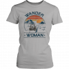 Camping Wander woman Gift T-Shirt