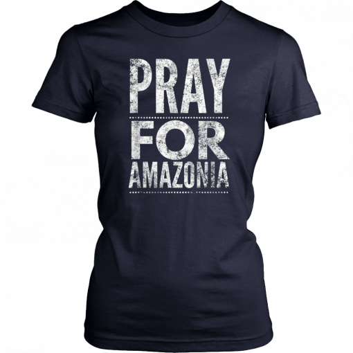 Pray for Amazonia #PrayforAmazonia Unisex T-Shirts