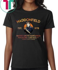 Michael Myers Haddonfield Est 1978 Smith’s Grove Sanitarium Unisex T-Shirt