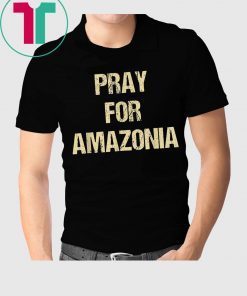Pray for Amazonia Unisex T-Shirt