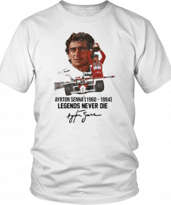 Ayrton Senna 1960 1994 Legends Never Die Unisex T-Shirt