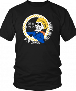 Skeleton Get In Losers We’re Saving Halloween Town Unisex T-Shirts