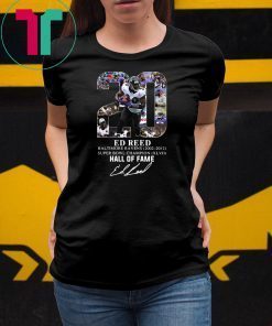 20 ed reed baltimore ravens hall of fame signature shirt