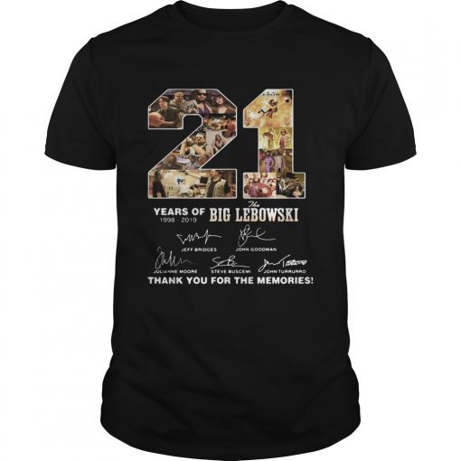 21 Years of 1998 2019 the Big Lebowski signature thank you for the memories shirt