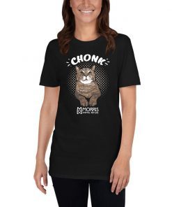 Mr B the CHONK T-Shirts