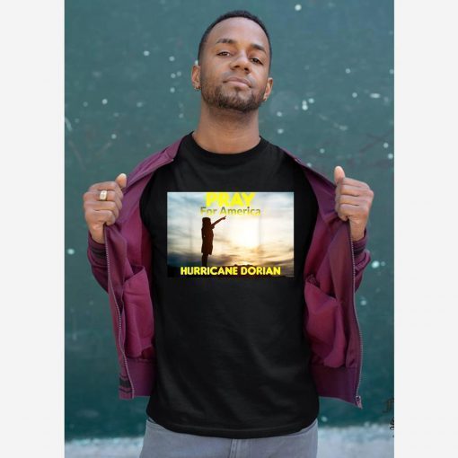 Pray for America Safe People Hurricane Dorian 2019 T-Shirt