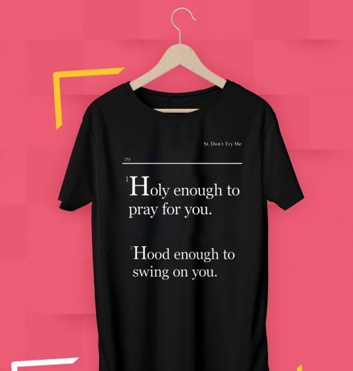 Holy Enough To Pray For You Lovely Mimi Classic T-Shirt