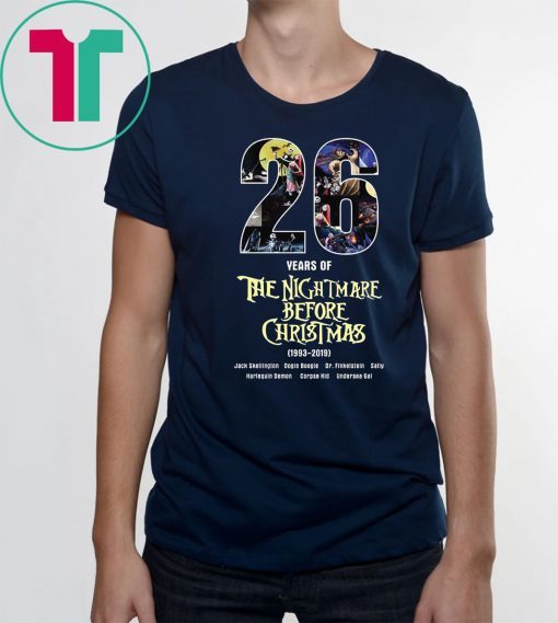 26 years of the nightmare before christmas 1993-2019 shirt