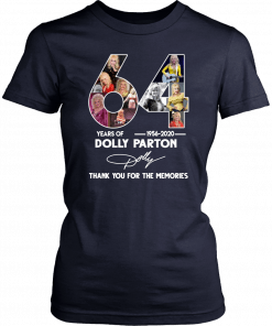 64 Years Anniversary Dolly Parton Thank You For The Memories Tee Shirt