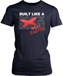 Braun Strowman Built Like A Brick House Meat Castle Unisex T-Shirt