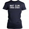 Not Slim Kinda Shady Unisex T-Shirt