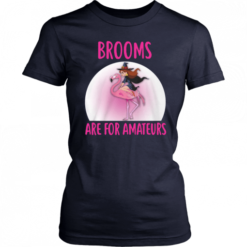 Halloween brooms are for amateurs flamingo T-Shirt