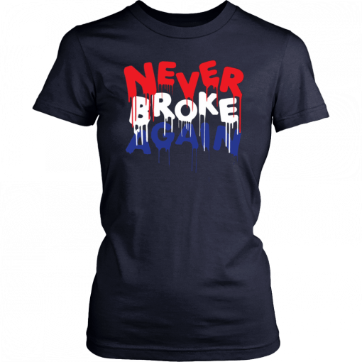 Never broke again Unisex T-Shirt