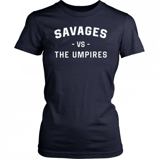 Savages Vs The Umpires Sweater Unisex T-Shirt