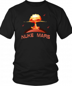 Nuke Mars Unisex T-Shirts