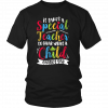 Autism it takes a special teacher to hear a child Shirt