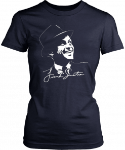 Frank Sinatra Unisex 2019 T-Shirt