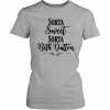 Beth Yellowtone Sorta Sweet Sorta Beth Dutton Unisex T-Shirt