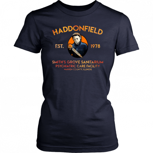 Michael Myers Haddonfield est 1978 Smith’s Grove Sanitarium T-Shirt