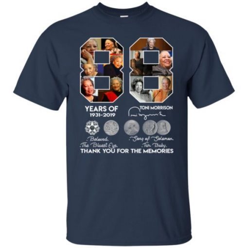 88 Years Toni Morrison Thank You For The Memories T-Shirt