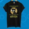 Always Be Yourself You Can Be Batgir The Always Be Batgir T-Shirt