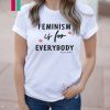 Angie Harmon Feminism Is For Everybody T-Shirt