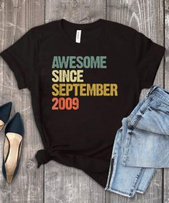 Awesome Since September 2009 10 Years Old 10th BirthAwesome Since September 2009 10 Years Old 10th Birthday Gift T-Shirtday Gift T-Shirt