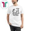 BECAUSE I'M THE MOM THAT'S WHY Shirt Harry T-Shirt