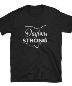 Beavercreek Strong Shirt Dayton Strong shirt Short Sleeve Unisex T-Shirt