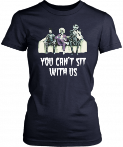 Beetlejuice Edward Jack You can’t sit with us T-Shirt