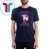 Behind every daughter who believes in herself is a mom who believed in her first shirt