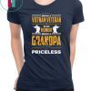 Being a vietnam veteran is an honor being grandpa priceless shirt