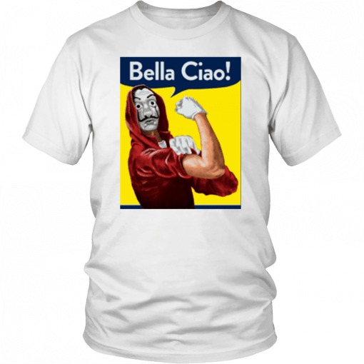 Bella Ciao We can do it T-Shirt