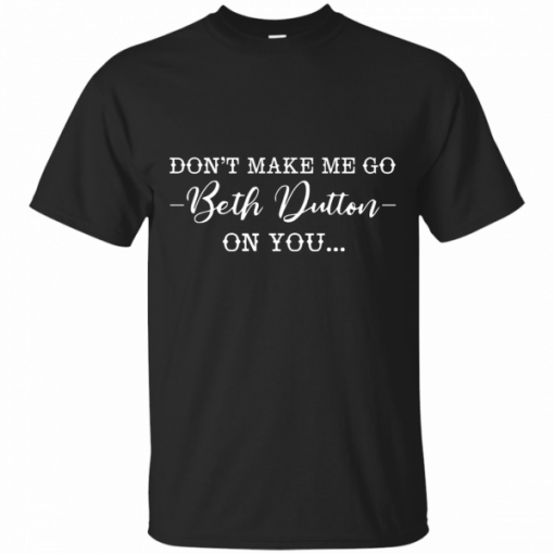 Beth Dutton Unisex T-Shirt