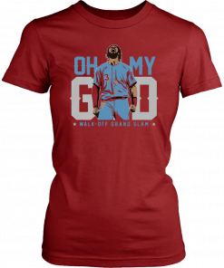 Bryce Harper Shirt - Oh My God Walk-off Grand Slam 2019 Shirt