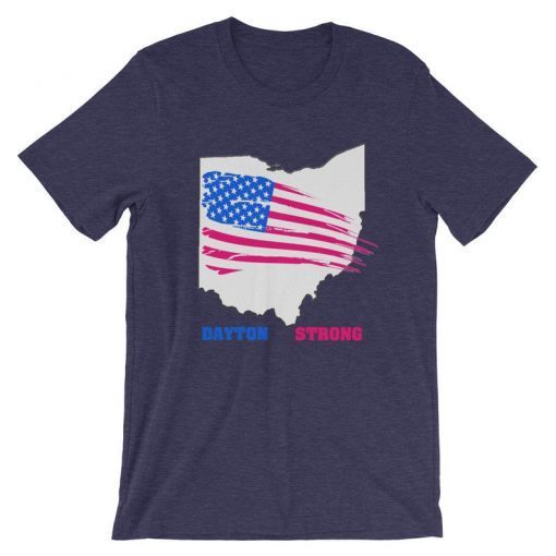 Buy Dayton Strong Tshirt Ohio lover Gifts American Flag T-Shirt