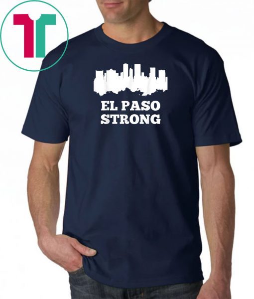 Buy El Paso Strong Tee Shirt