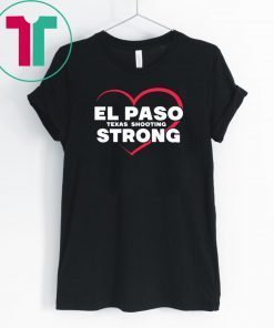 Buy El Paso Strong Texas Women Men T-Shirt