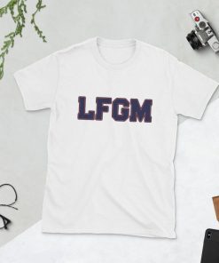 Buy New York Mets LFGM Shirt Unisex T-shirt