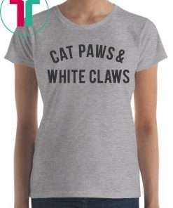 Cat Paws and White Claws Unisex 2019 Tee Shirt