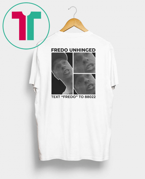 Chris Cuomo Fredo Unhinged Shirts