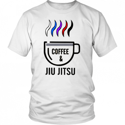 Coffee and Jiu Jitsu T-Shirt